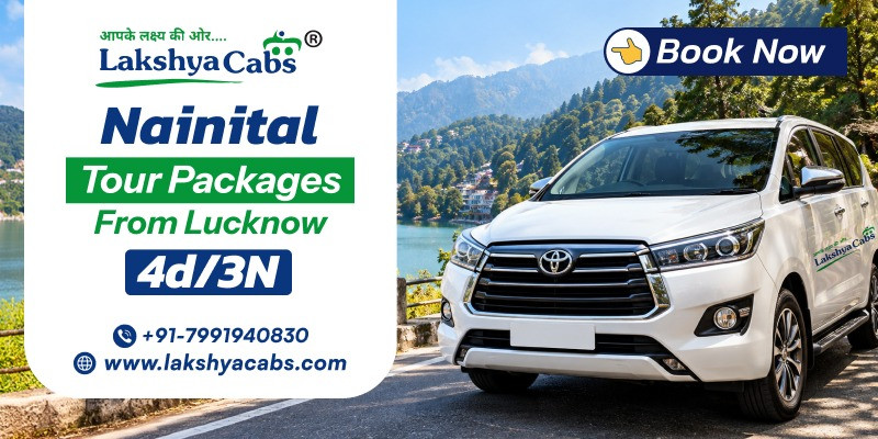 Nainital Tour Packages From Lucknow | 4d/3n - Book Now