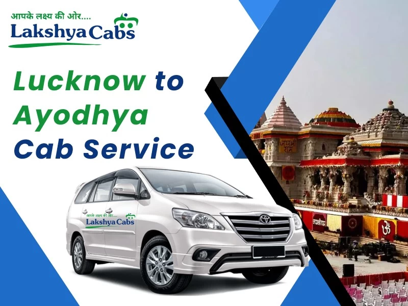 Lucknow to Ayodhya Taxi Service start at