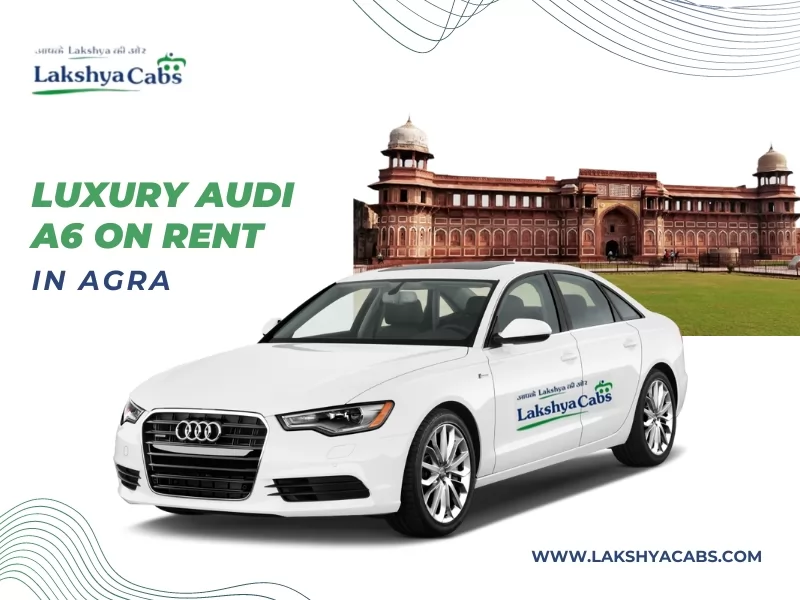 Audi A6 On Rent Agra