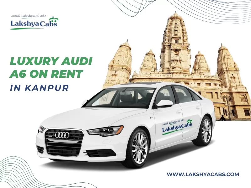 Audi A6 On Rent Kanpur