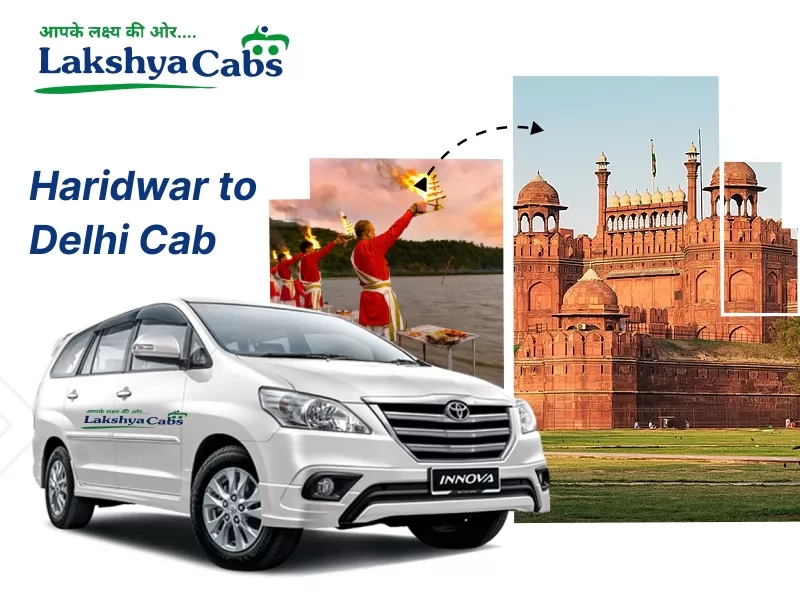 Haridwar to Delhi cab