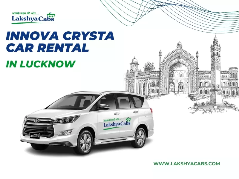 Innova Crysta Car Hire Lucknow