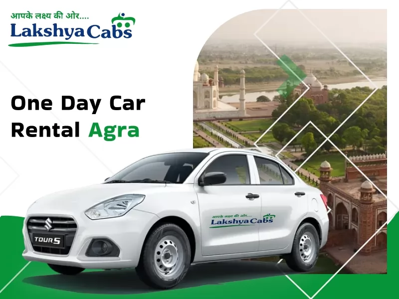 One Day Car Rental in Agra