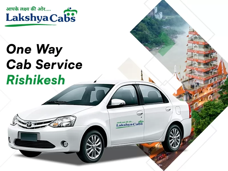 One Way Cab Service Rishikesh