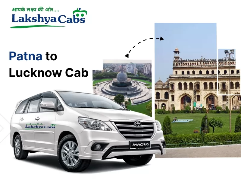 Patna to Lucknow cab