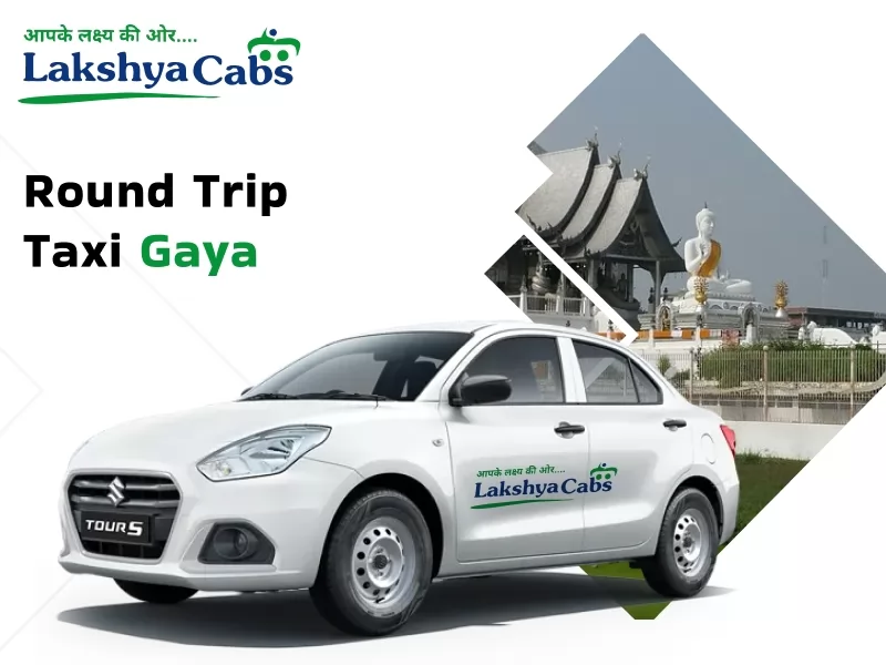 Round trip taxi Gaya
