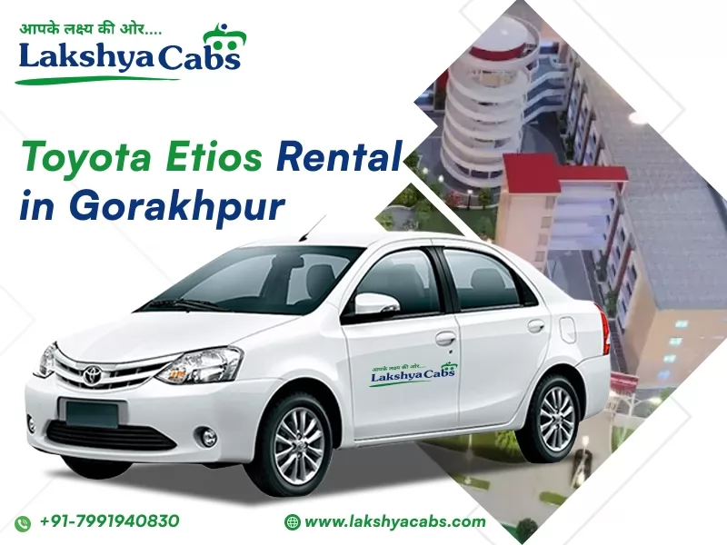 Toyota Etios Rental in Gorakhpur