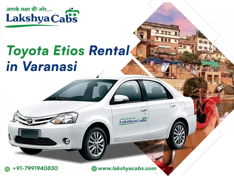 Toyota Etios Rental in Varanasi