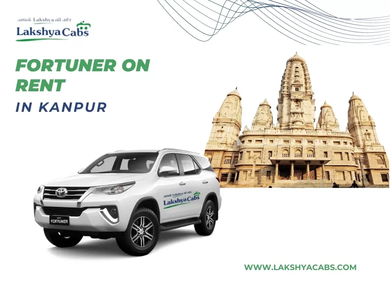Fortuner On Rent Kanpur