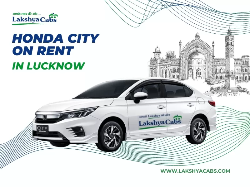 Honda City On Rent in Lucknow