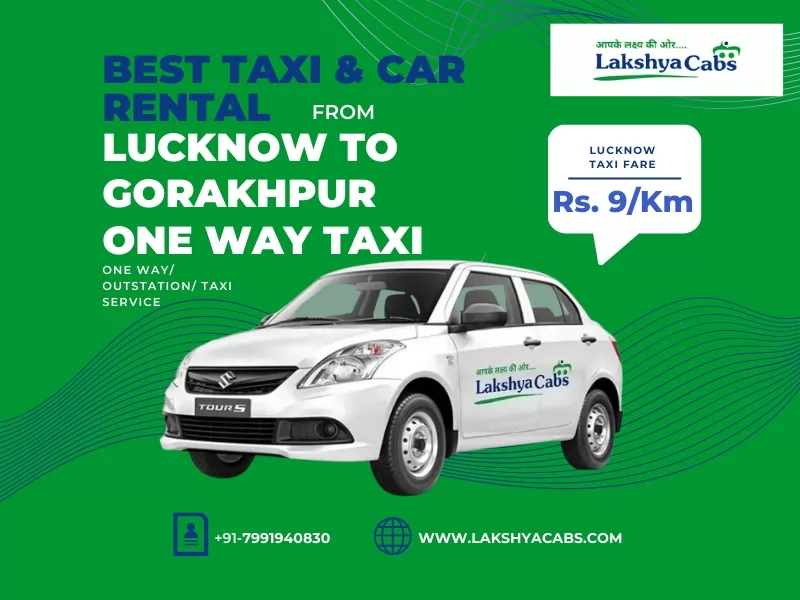 Lucknow to Gorakhpur One Way Taxi Service