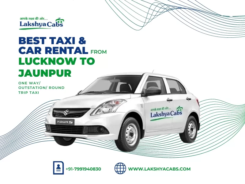 Lucknow To Jaunpur Taxi Services 