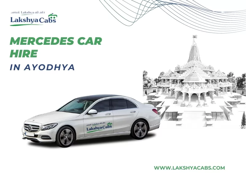 Mercedes Car Hire In Ayodhya