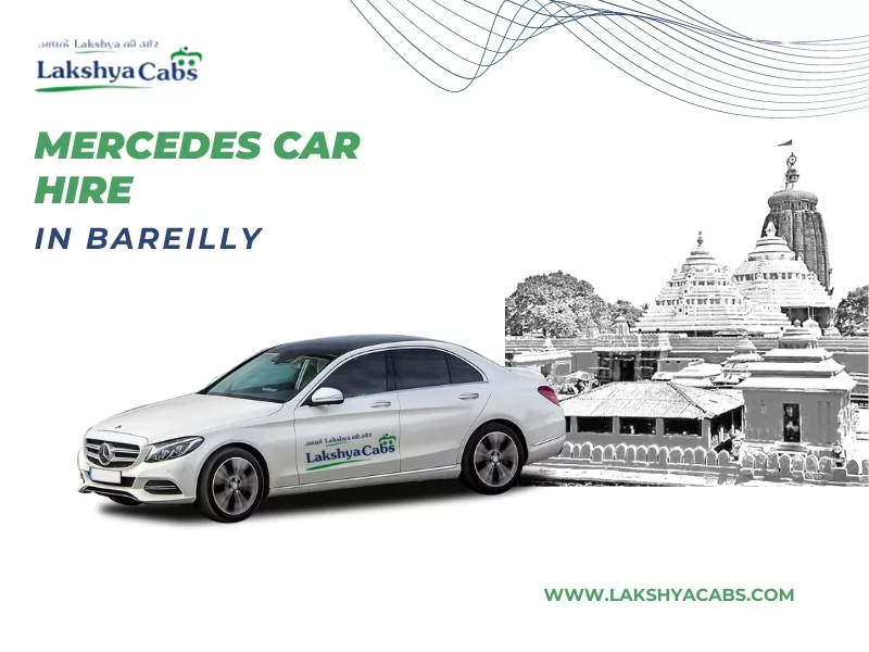 Mercedes Car Hire In Bareilly