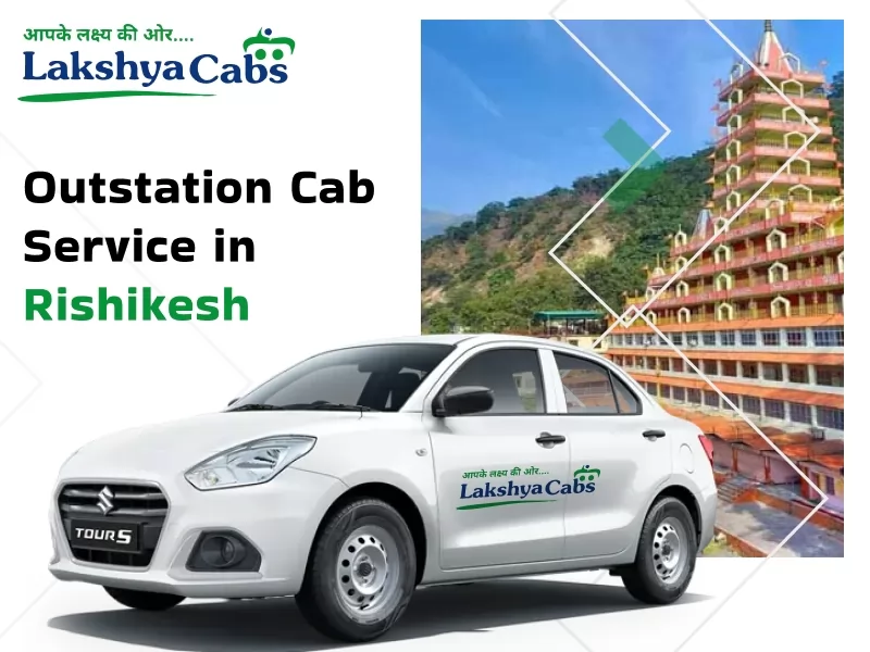 Outstation cab service in Rishikesh
