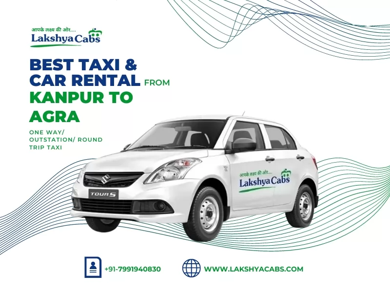 Kanpur to Agra taxi service