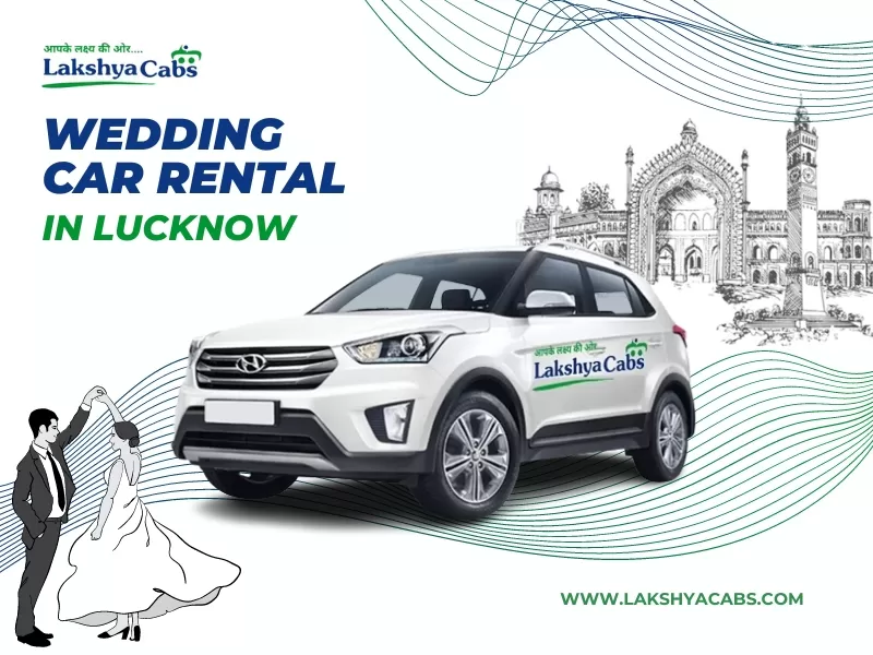 Wedding Car Rental In Lucknow